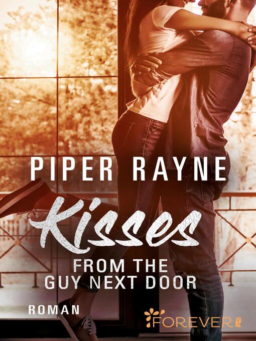 Title details for Kisses from the Guy next Door by Piper Rayne - Wait list